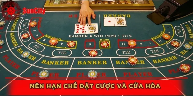 Công thức tính cầu baccarat hạn chế đặt cược vào cửa hòa