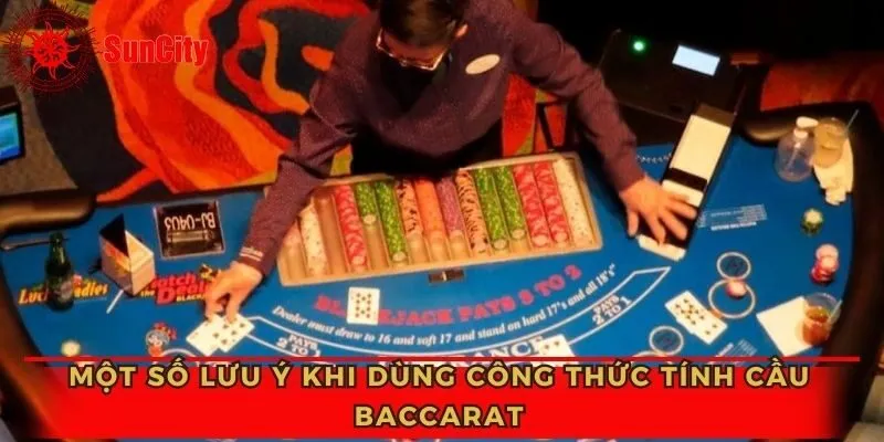 Lưu ngay một số chú ý quan trọng để chơi baccarat hiệu quả tại suncity