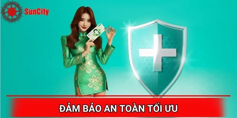 Đảm bảo an toàn theo thông tin giới thiệu Suncity
