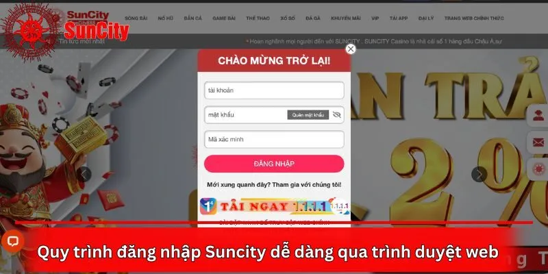 Quy trình đăng nhập Suncity dễ dàng qua trình duyệt web