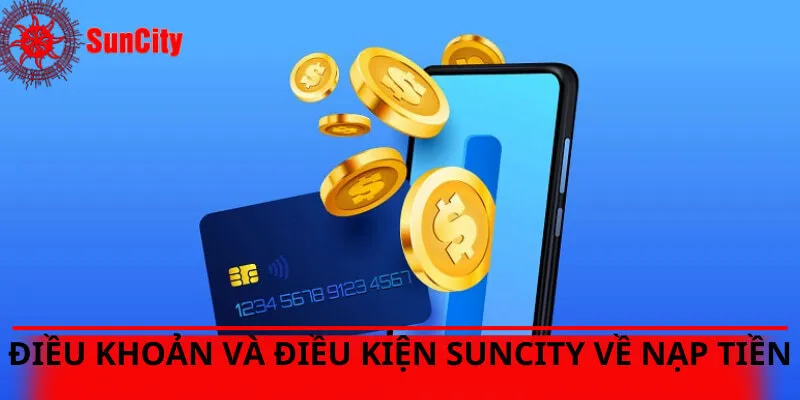Nhà cái quy định rõ ràng về quá trình nạp vốn