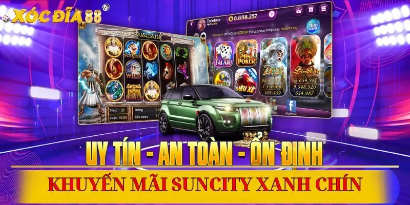 Khuyến mãi Suncity cam kết khuyến mãi minh bạch, quyền lợi rõ ràng