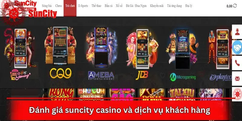 Đánh giá suncity casino và dịch vụ khách hàng
