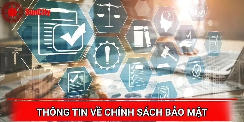 Nắm bắt thông tin về chính sách tại Suncity