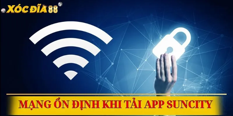 Lưu ý quan trọng trước khi tải app Suncity về máy