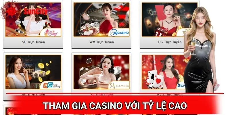 Tham gia cá cược Casino với tỷ lệ thưởng cao