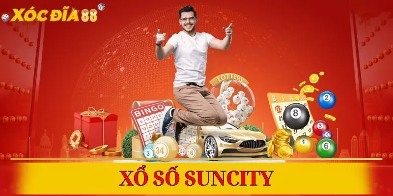 Top siêu phẩm xổ số Suncity đang được yêu thích